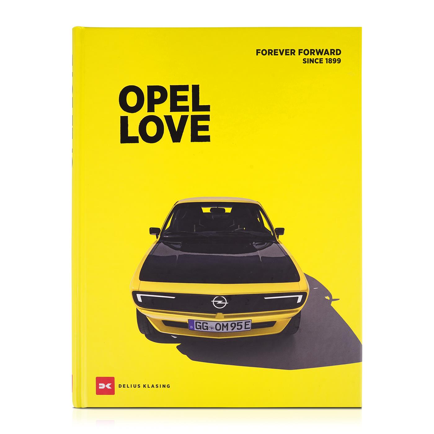Opel Love: Forever Forward Since 1899