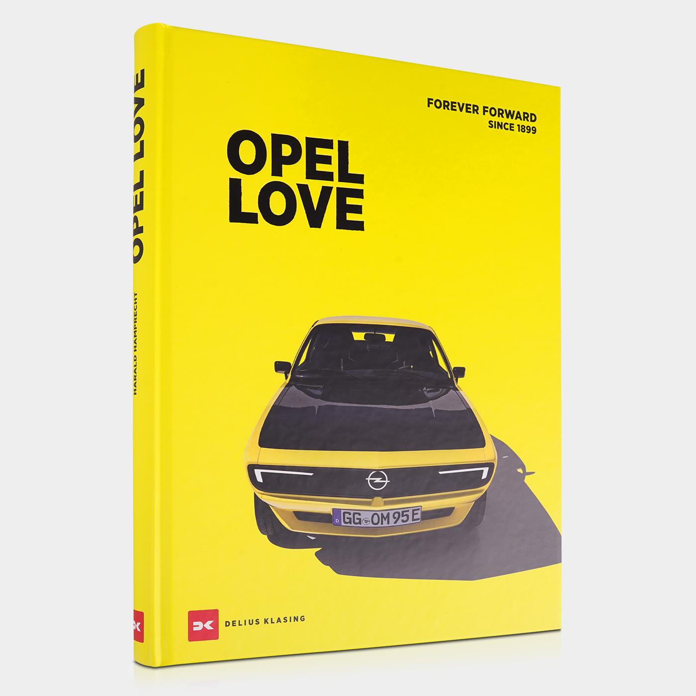 OPEL Love: Forever Forward Since 1899